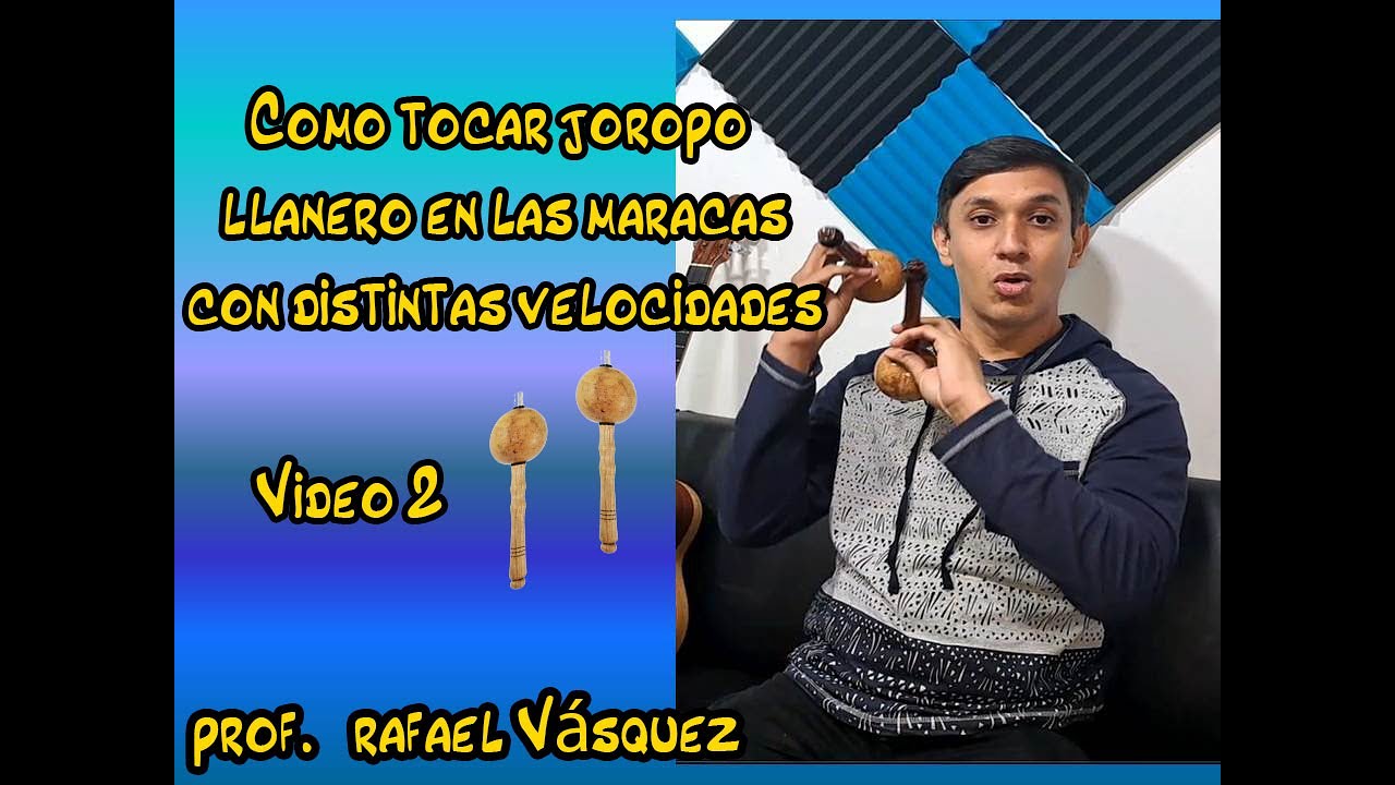 #2 COMO TOCAR Joropo llanero en las Maracas en distintas velocidades