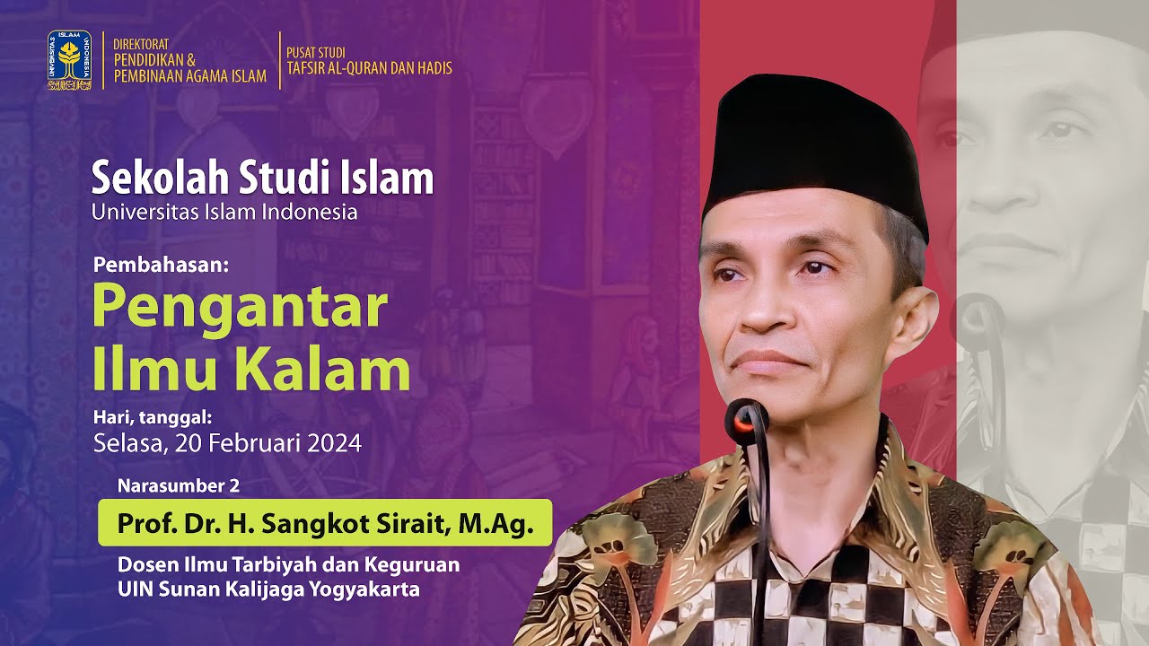 H2. Pengantar Ilmu Kalam | Prof  Dr  H  Sangkot Sirait, M Ag