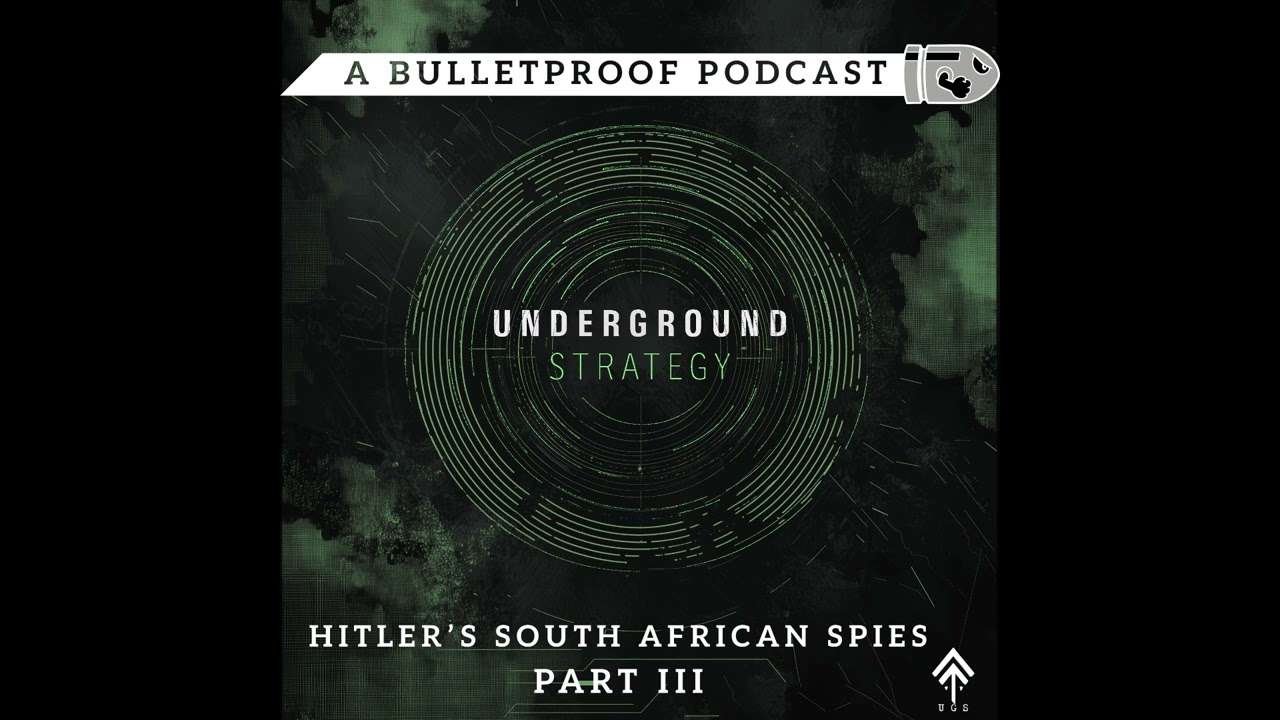 Hitler&rsquo;s South African Spies &ndash; Part 3