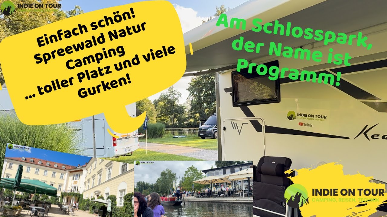 Einfach schön! Spreewald Natur Camping in Lübenau - Am Schlosspark  ...Gurken und viel mehr!