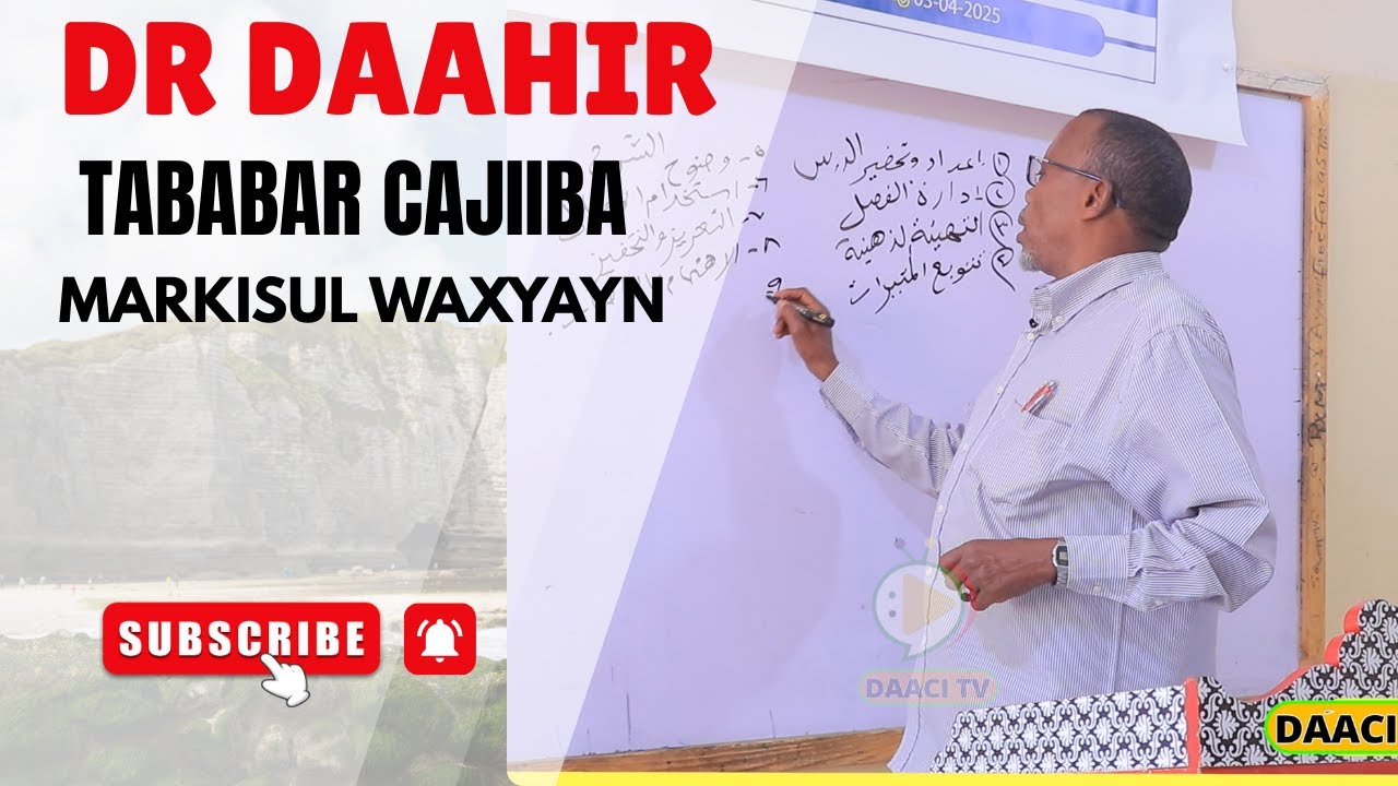 Dr Daahir Tababrka Macalimiinta Markisul Waxyayn