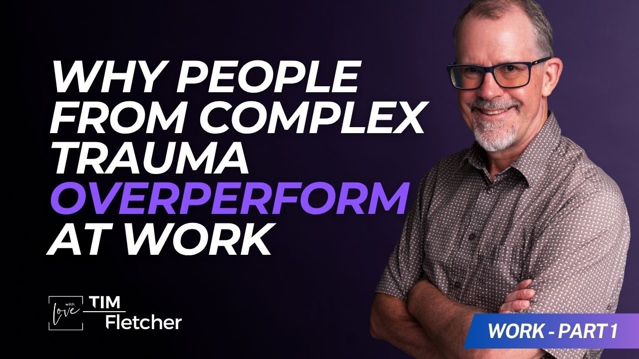 The Danger of Being the Perfect Employee | Work and Complex Trauma - Part 1/7