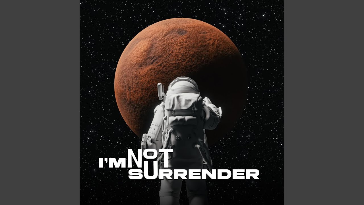 I'm Not Surrender