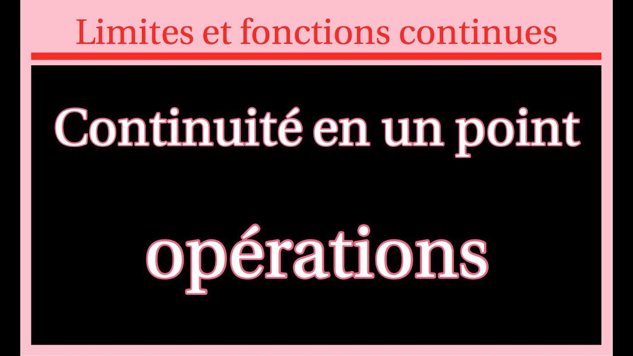 Continuité en un point