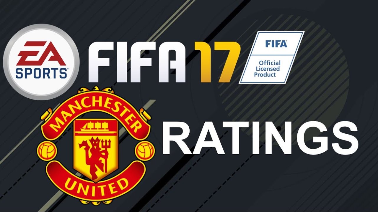 FIFA 17 - Manchester United Player Ratings