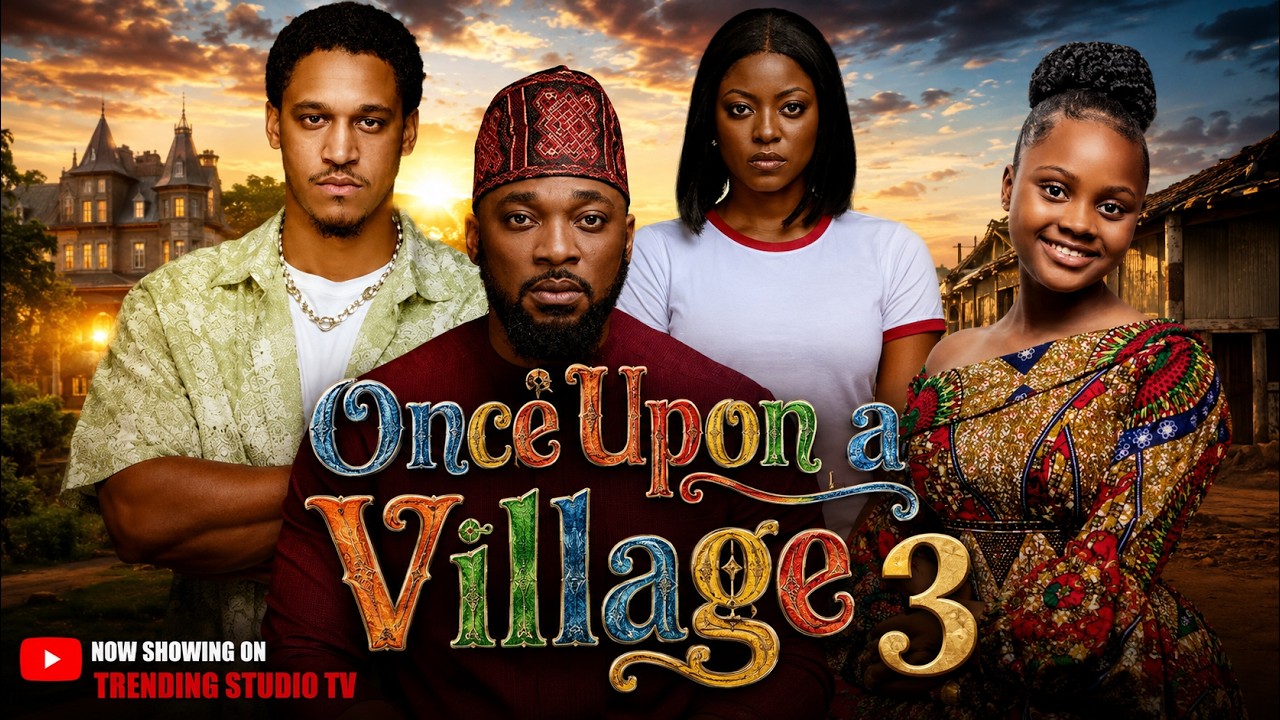 ONCE UPON A VILLAGE (PART 3) - DEZA THE GREAT, PRISMA JAMES, TREASURE UCHECHI, LATEST 2026 MOVIE