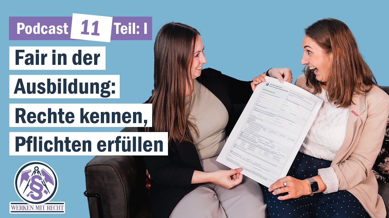 Fair in der Ausbildung: Rechte kennen, Pflichten erfüllen #11 Part 1