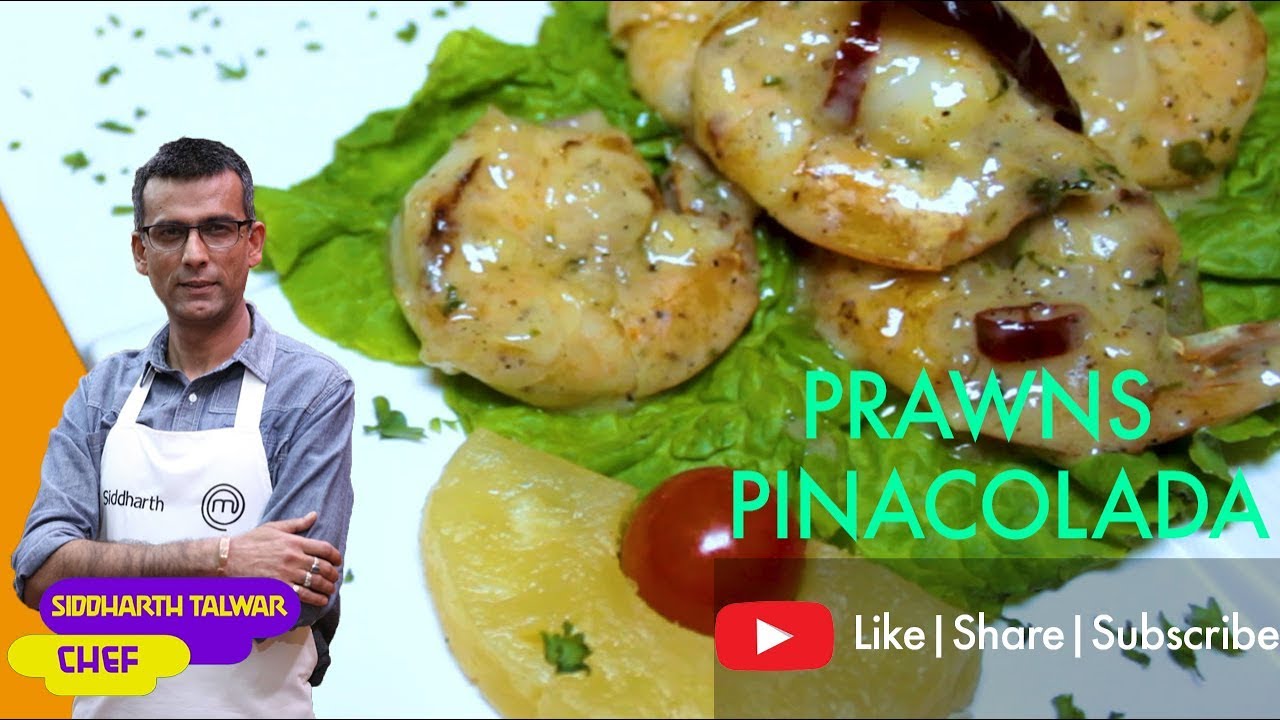 Prawns Pina colada | Prawns recipe in hindi | Cookwithsid | Masterchef India