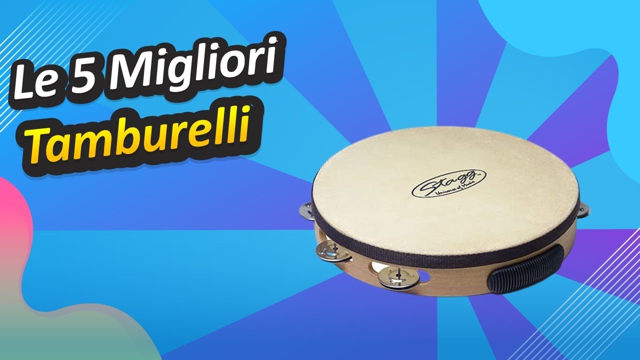 Le 5 Migliori Tamburelli