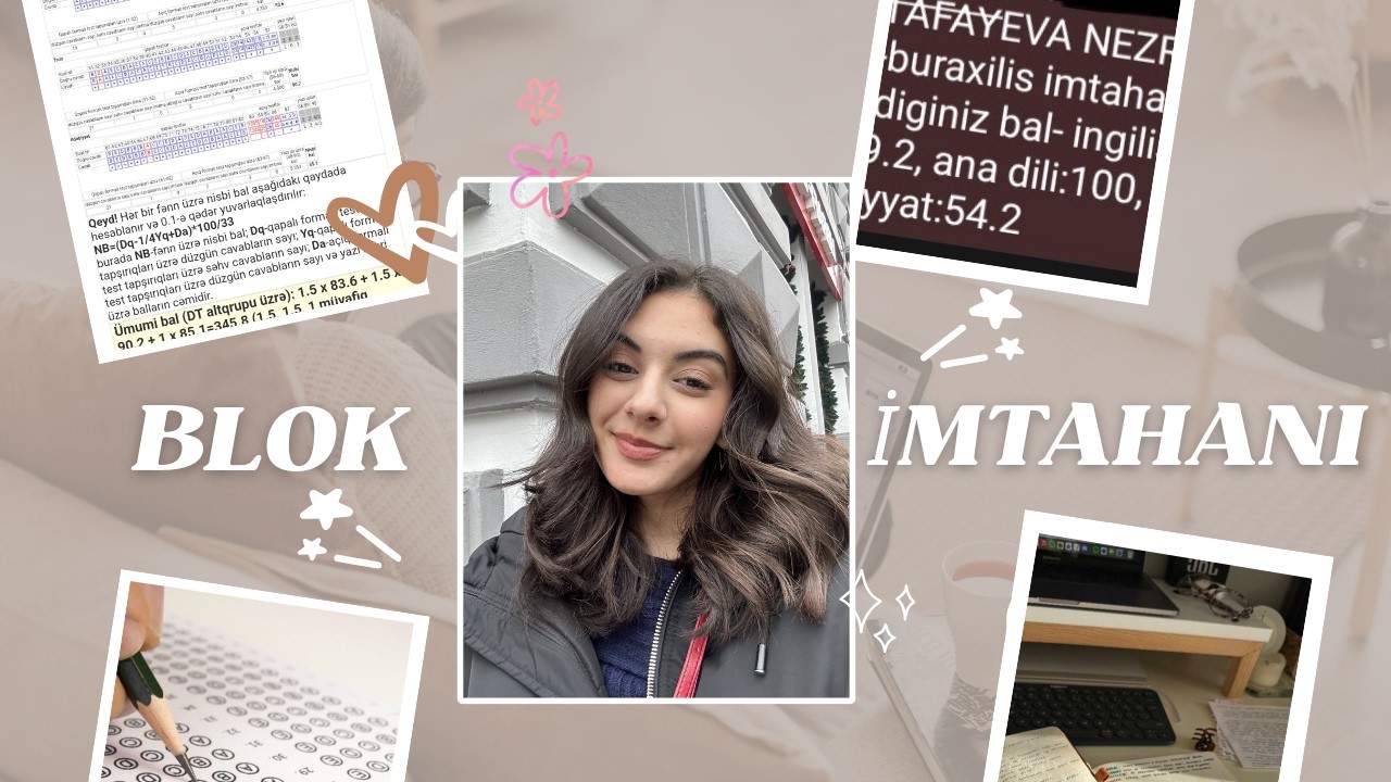 Abituryentlərə məsləhət | Blok imtahanına hazırlıq | 580+ bal toplamaq