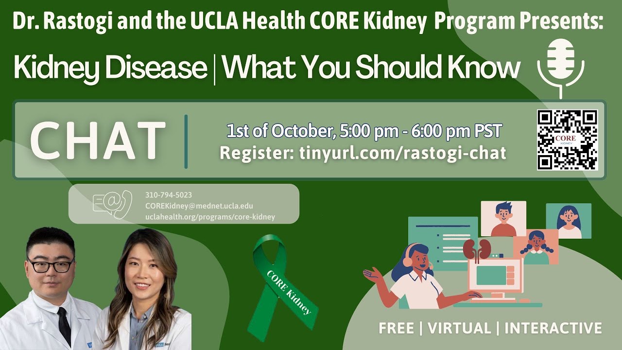 UCLA HEALTH: Kidney Disease: What You Should Know | Anjay Rastogi, MD PhD