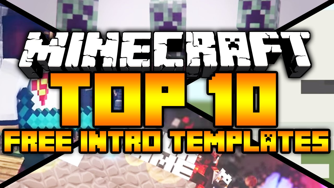 MINECRAFT: Top 10 FREE Minecraft Intro Templates 2015 (Sony Vegas, After Effects, Cinema 4D)