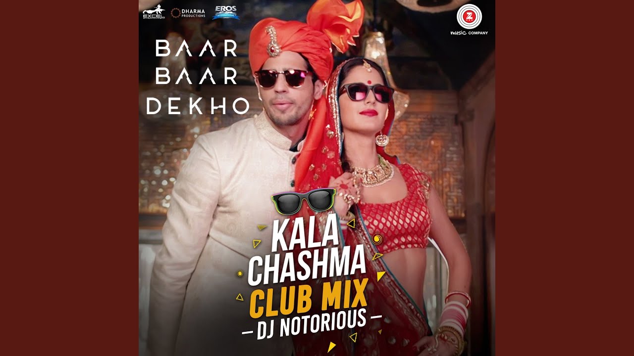 Kala Chashma Club Mix DJ Notorious