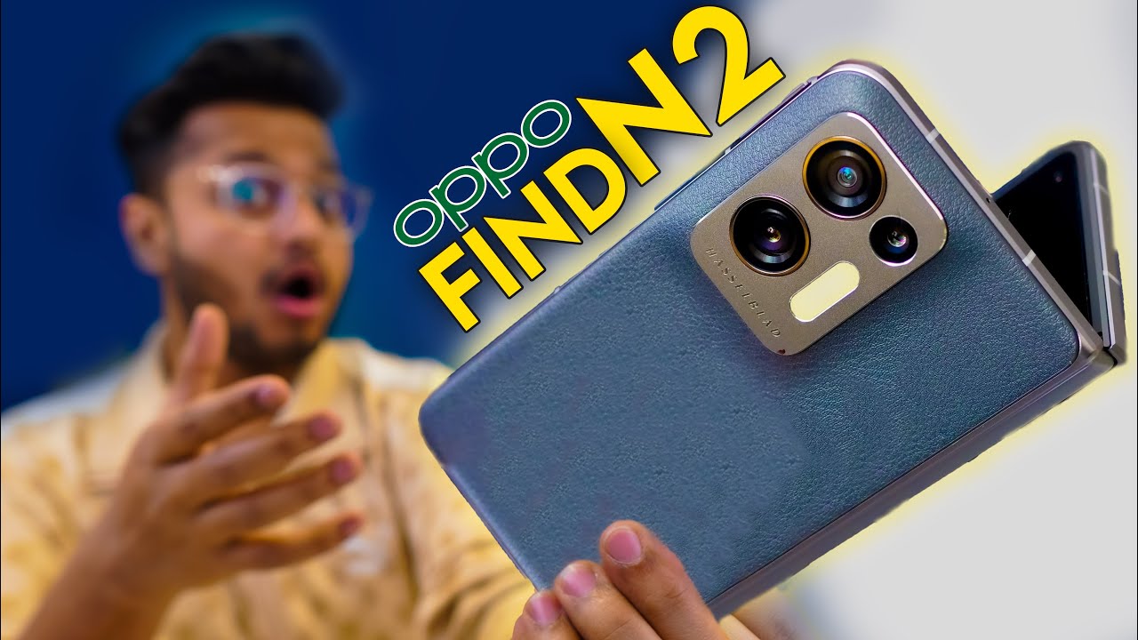 Oppo Find N2 Unboxing & Review | Best Fold Phone in 2023🔥