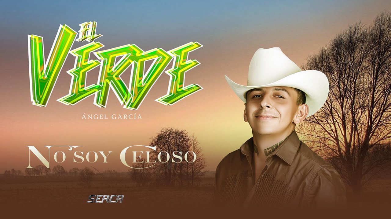 El Verde - No Soy Celoso ( Video Oficial )