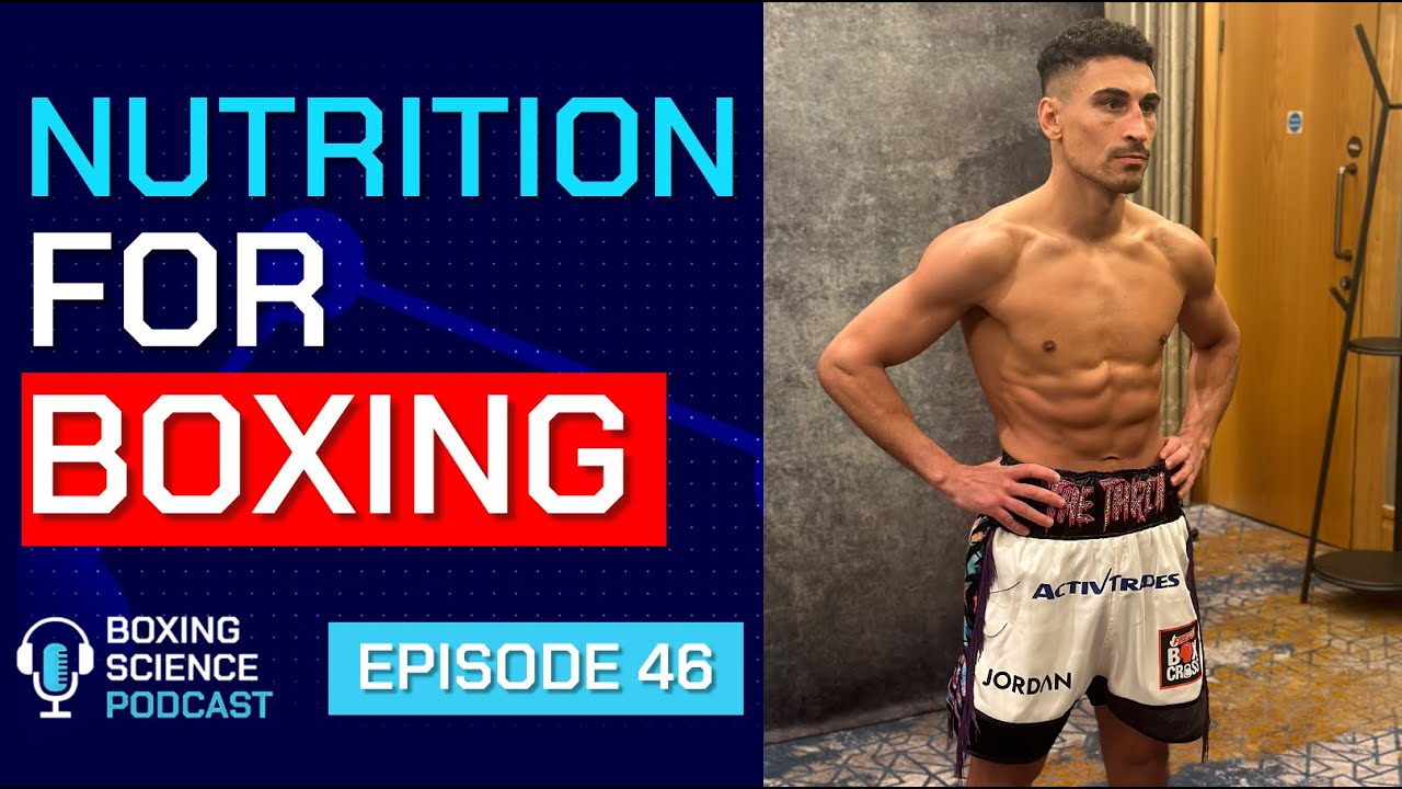 Nutrition for Boxing | Q&A with Lee Rickards | Podcast Episode 46