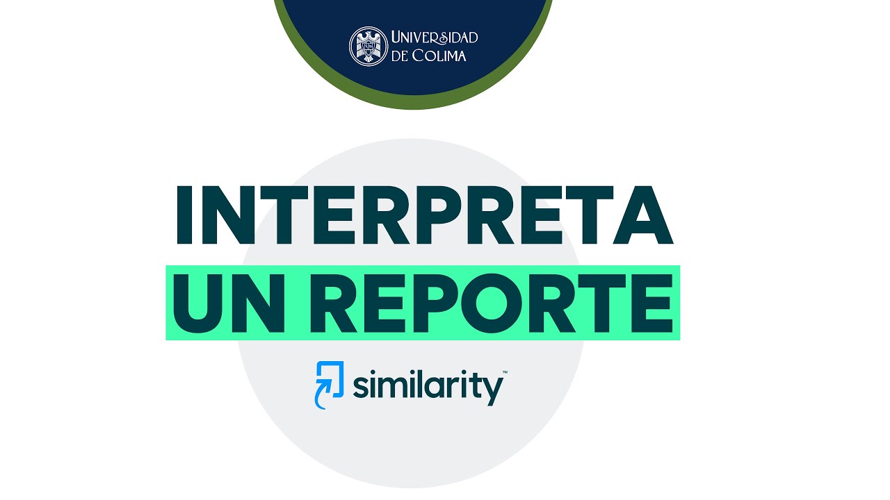 ¿Cómo interpretar un reporte de similitud en Turnitin?