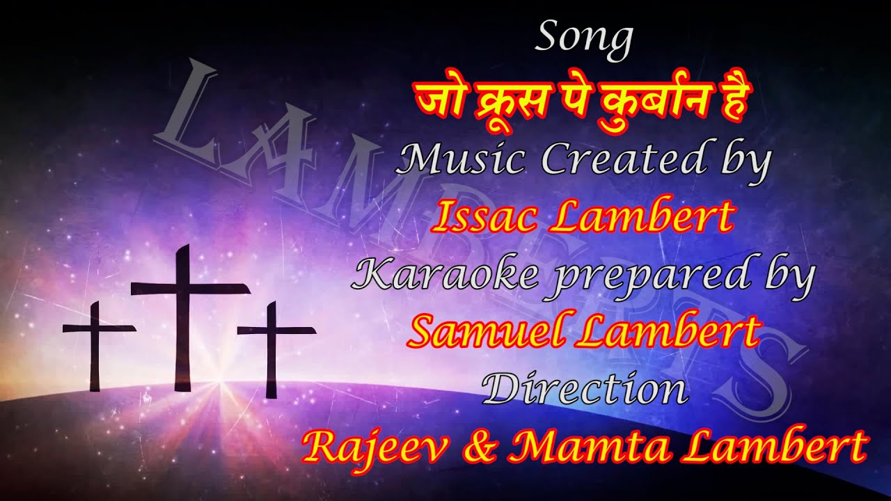 Jo Krus pe Kurban Hai I Karaoke I Lambert Brothers