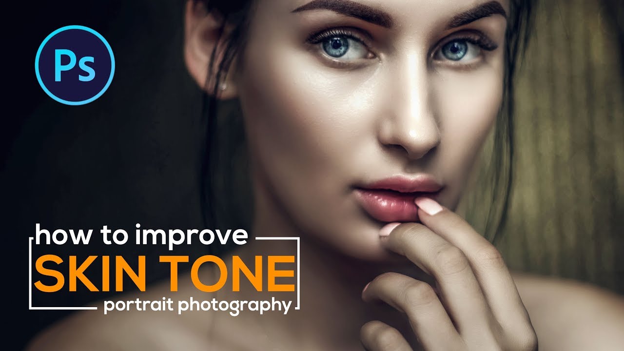 How to improve skin tone of Portrait Photography by using Photoshop