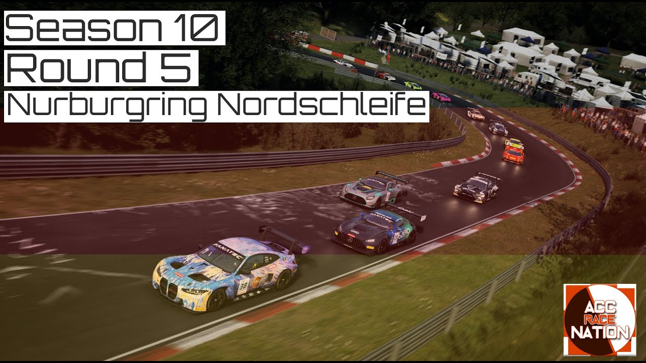 ACC Race Nation|Season 10 GT3|Round 5 - Nurburgring Nordschleife