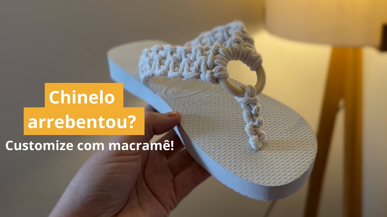 Chinelo para INICIANTES! Fácil de fazer e você faz HOJE MESMO!