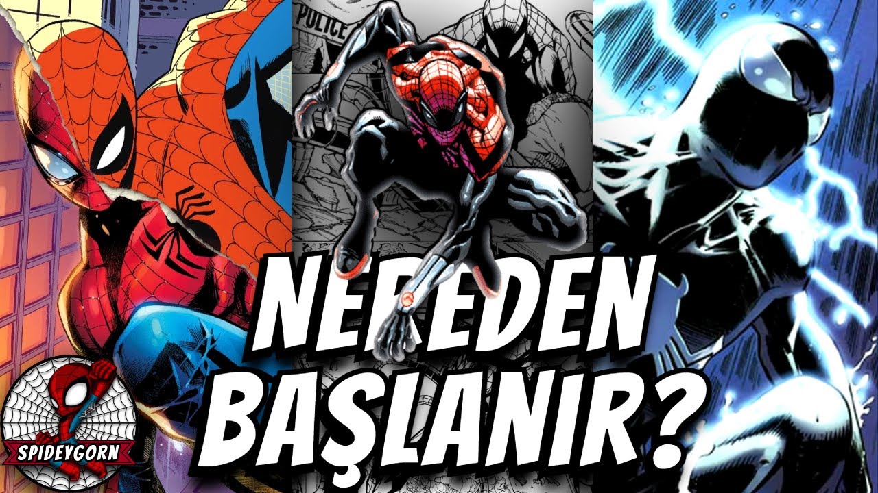 Spider-Man Çizgi Romanlarına Nereden Başlanır?