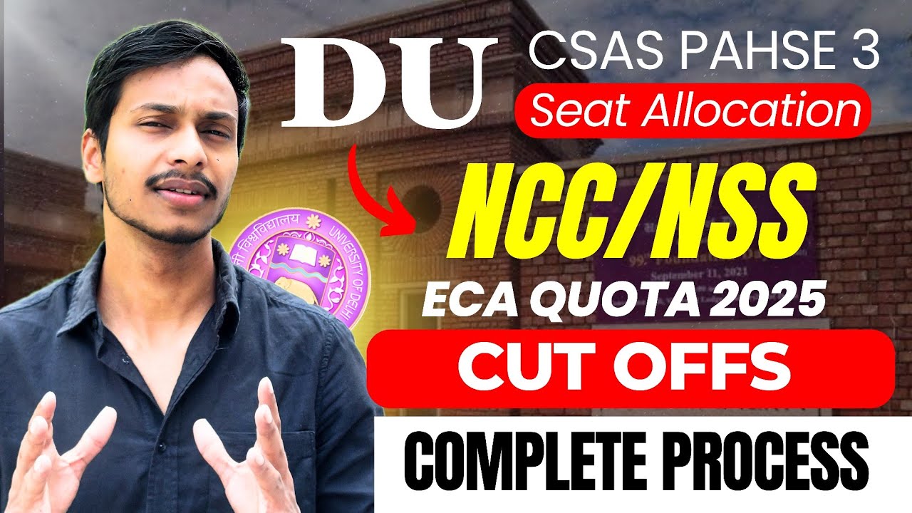 NCC/NSS ECA QUOTA SEAT ALLOCATION DU UG 2025 | Cut off marks and ECA NCC/NSS Admission Round 