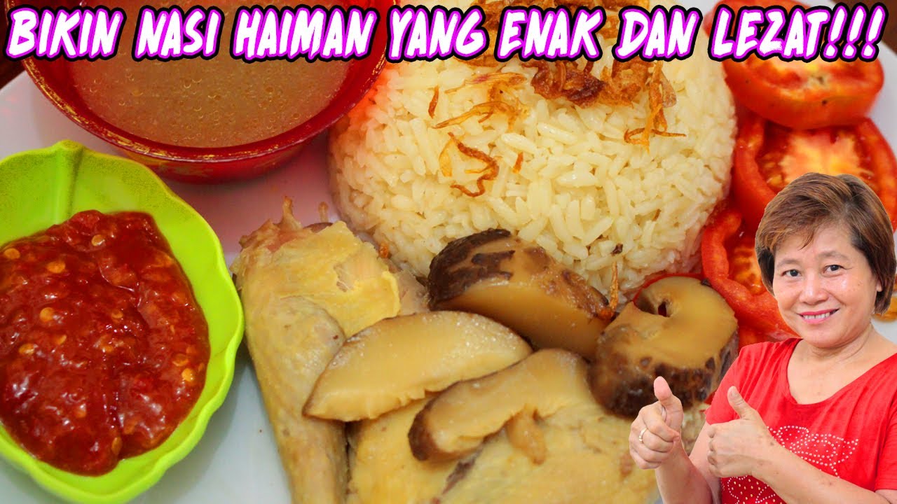 BIKIN NASI HAINAM ENAK DAN SIMPLE ALA ENNY TANGERANG!!!