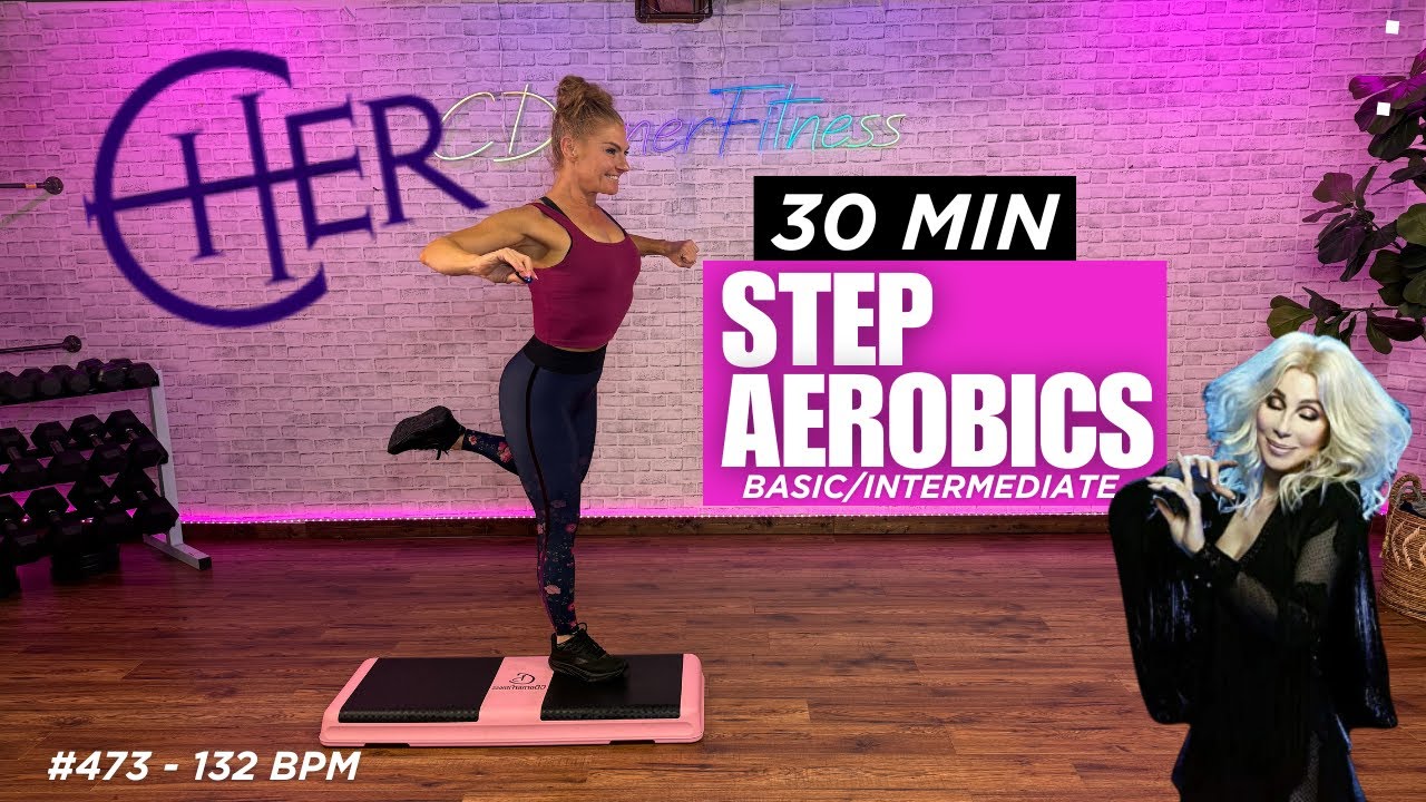 30-Min CHER Step Aerobics Workout (132 BPM CHER MUSIC) #473
