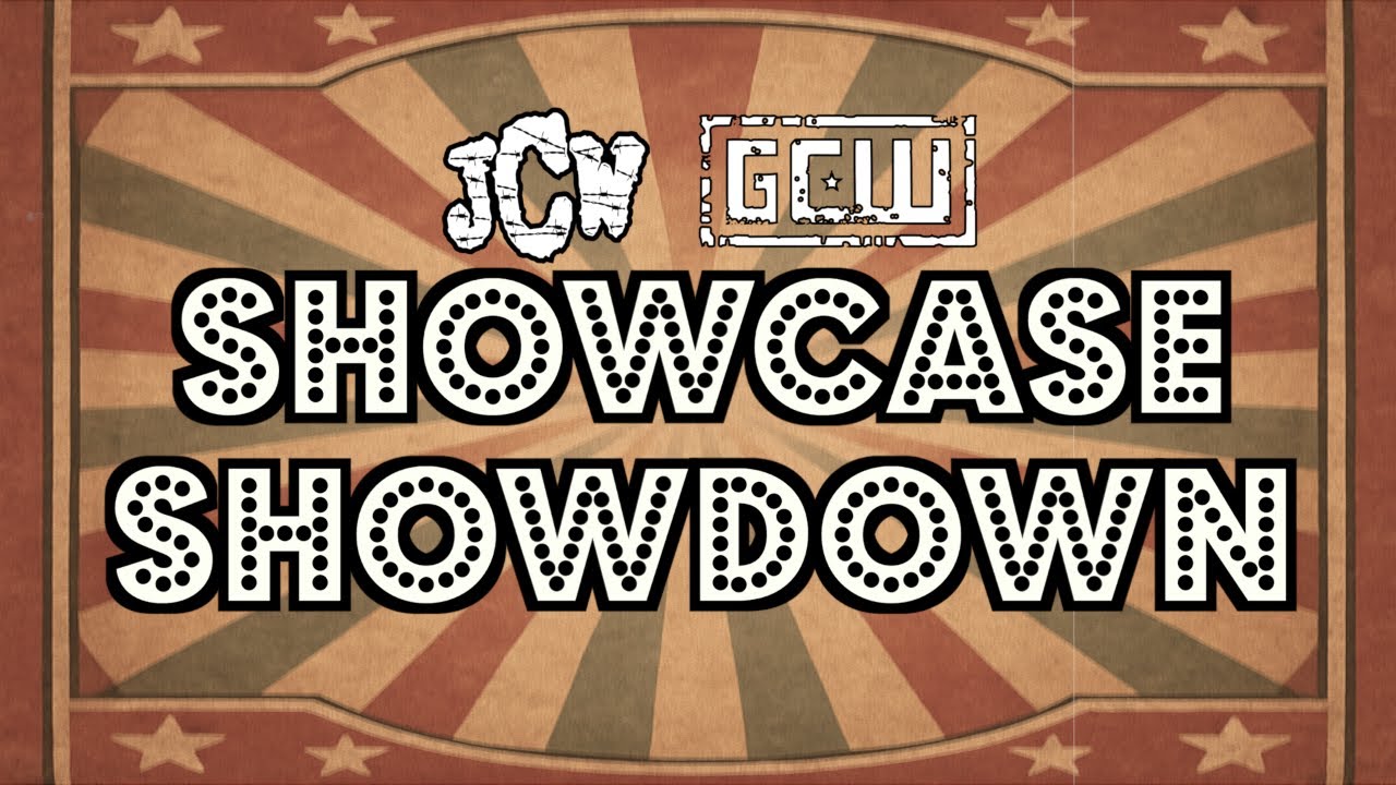 GCW & JCW: Showcase Showdown