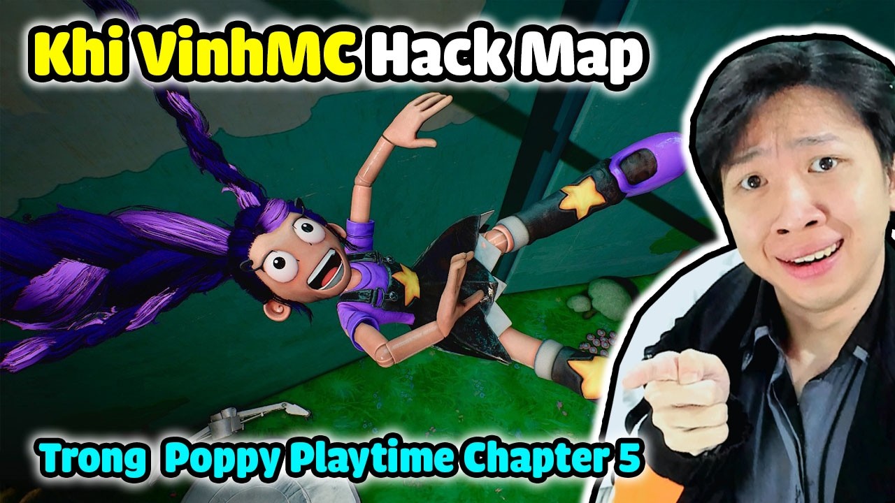 Nếu VinhMC H.A.C.K Map Trong POPPY PLAYTIME CHAPTER 5 || Phát Hiện Nhiều Bí Mật...