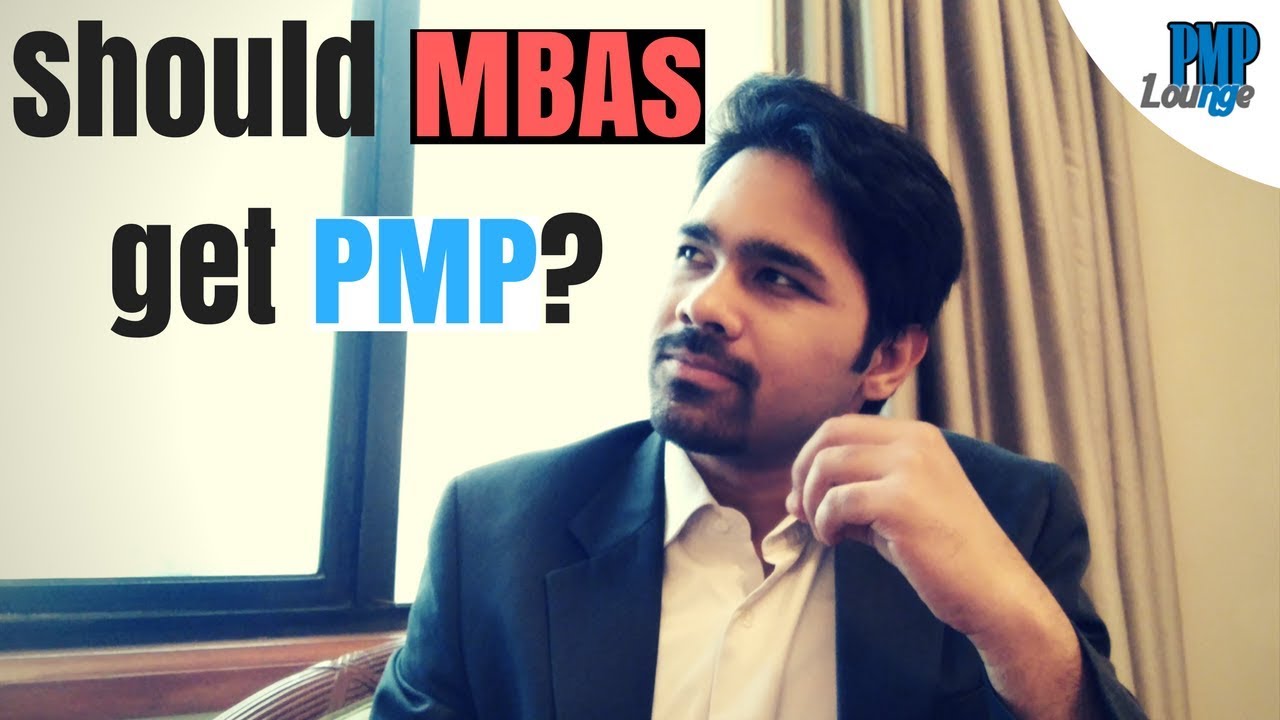 Should an MBA get PMP Certification? | MBA vs PMP