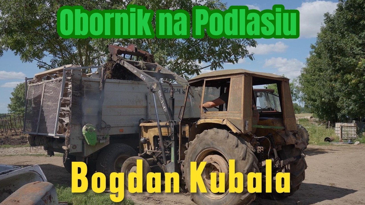 Nikt tego nie chce robić czyli wywożenie obornika u Bogdana Kubali Rolnika z Podlasia Borowskie