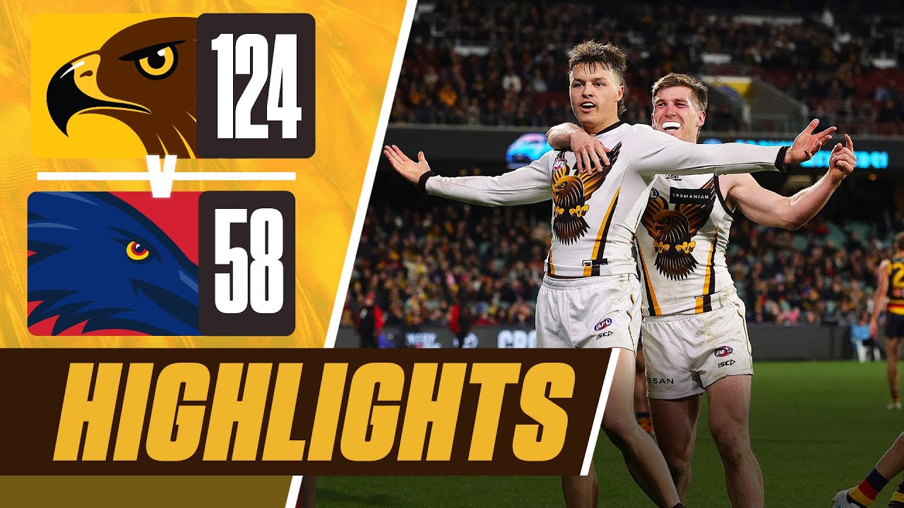 Hawthorn v Adelaide | Match Highlights - Round 20, 2024