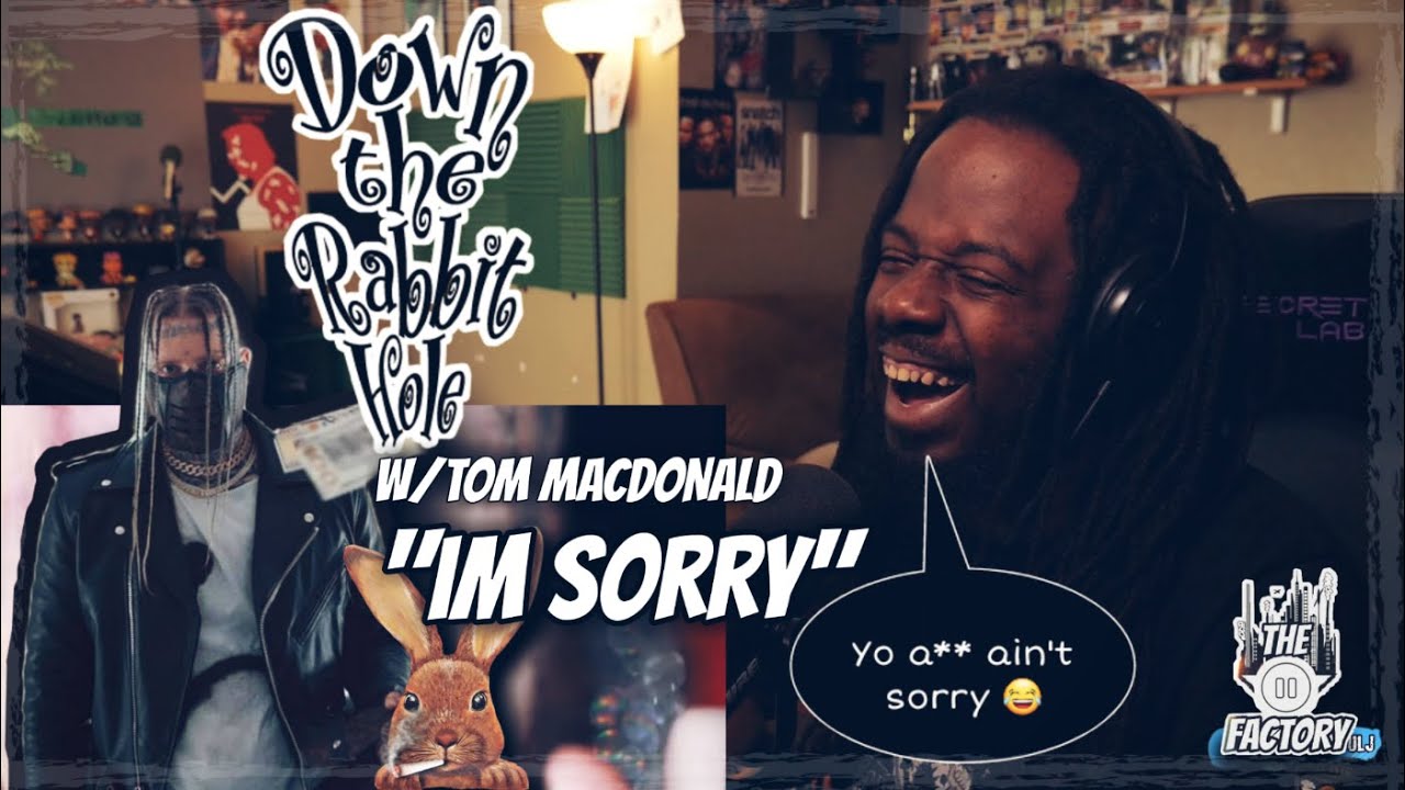 AHH THE SARCASM...| TOM MACDONALD-IM SORRY(REACTION)| REACT W/H8TFUL| THE PAUSE FACTORY