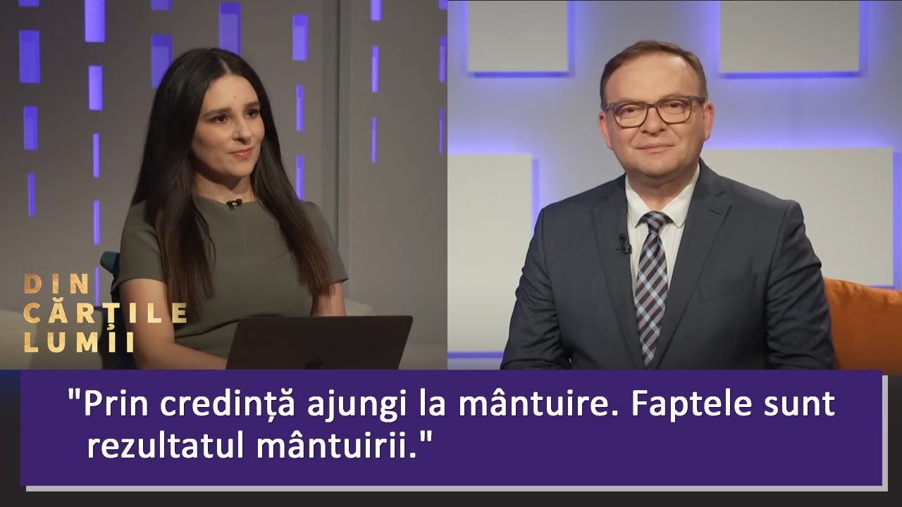 CE CONTEAZĂ MAI MULT: CREDINȚA SAU FAPTELE? &ndash; DIN CĂRȚILE LUMII&rdquo; CU EVELINA B&Eacute;VIS ȘI CORNEL DĂRVĂȘAN