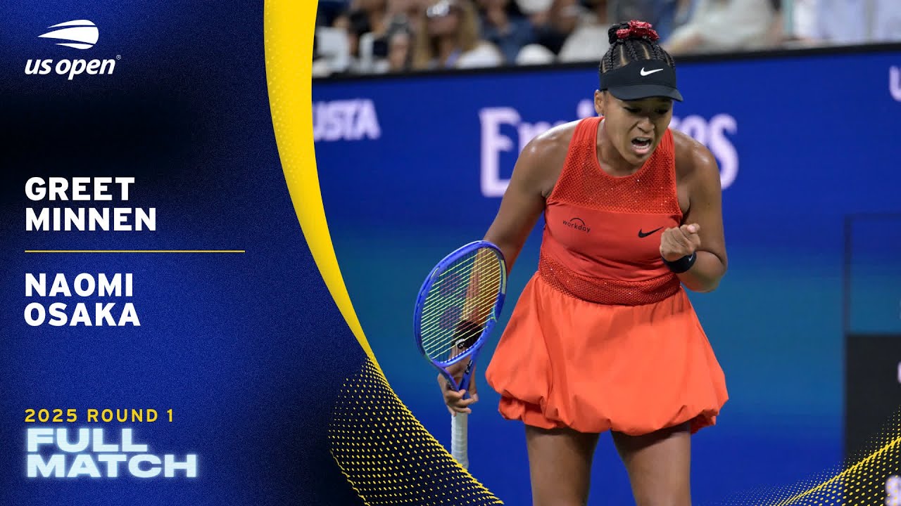 Greet Minnen vs. Naomi Osaka Full Match | 2025 US Open Round 1