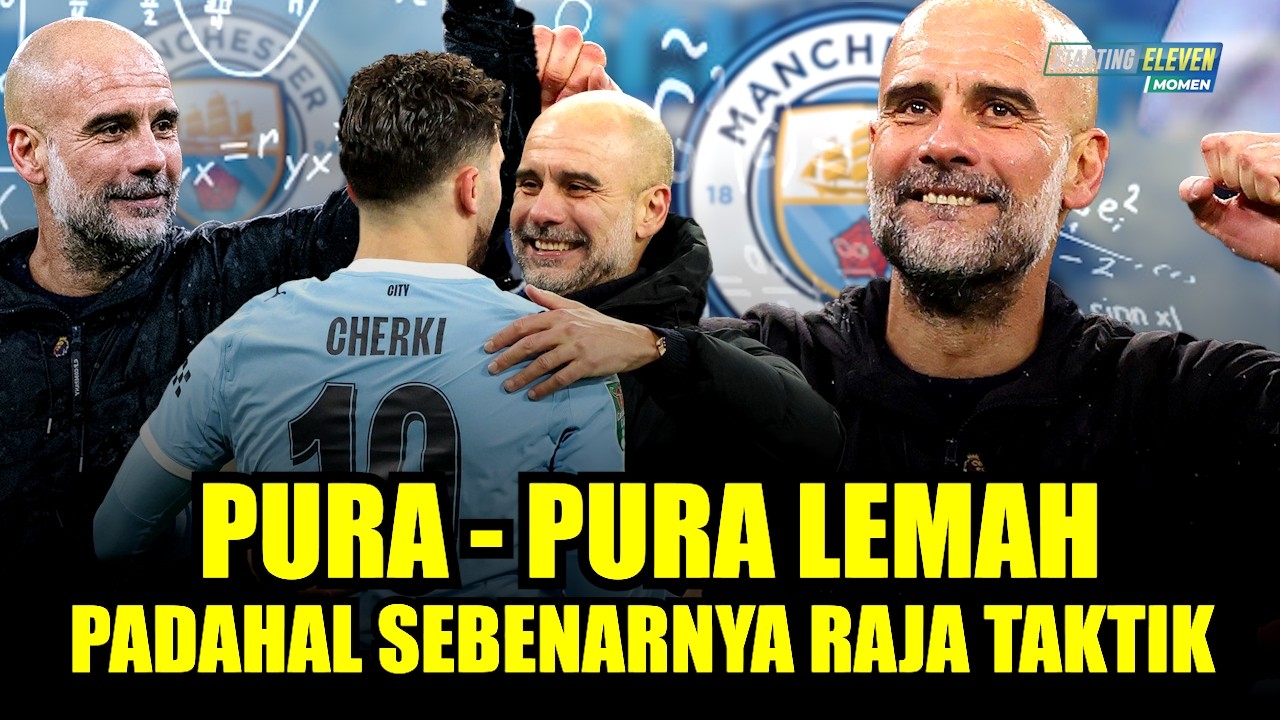 Ngerinya Mode Late Game City Patenkan Taktik Semua Bisa Bikin Gol! Arsenal Wajib Ketar-ketir