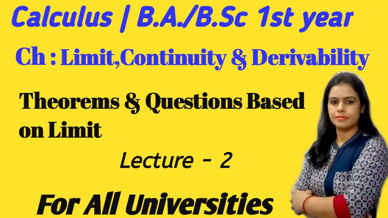 Def of Infinite Limit || Theorems ||Some Standard formulas of Limit || Calculus B.A./B.Sc 1st year