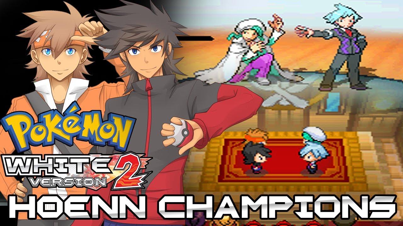 Pokemon White 2 Hack: Vs. Hoenn Champions