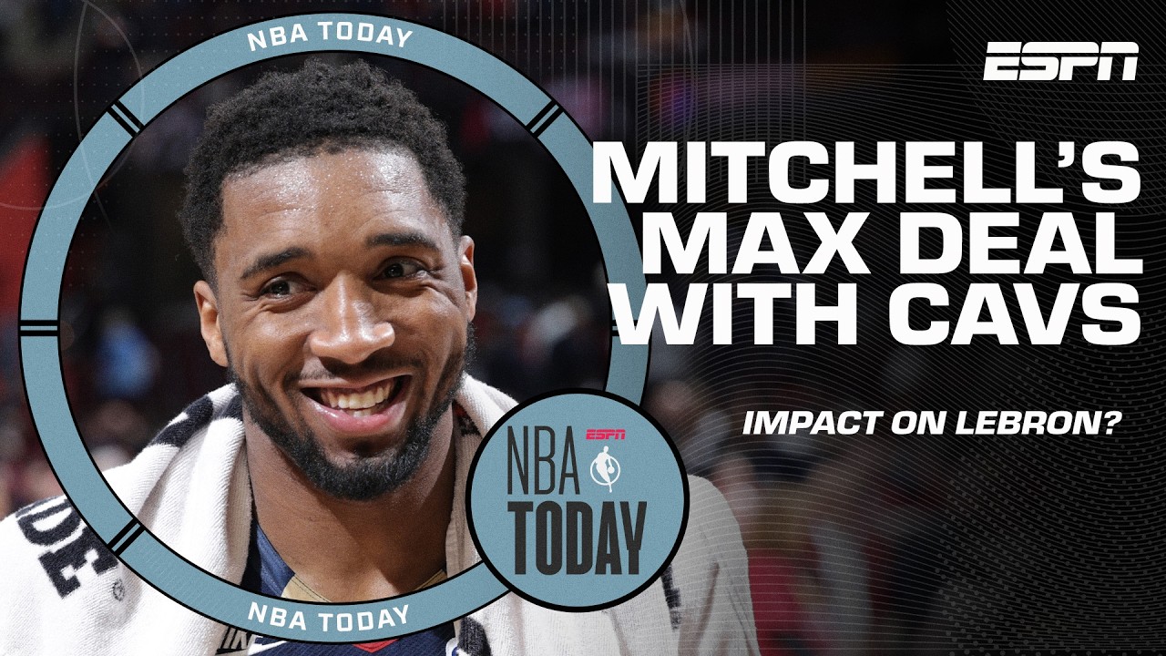 Does Donovan Mitchell&rsquo;s max extension help the Cavs&rsquo; pursuit of LeBron James? | NBA Today