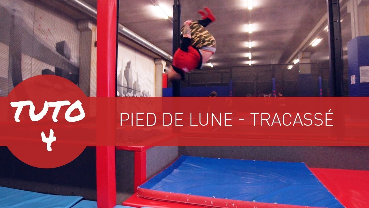 Tuto Parkour 4   Pied de lune - Tracassé