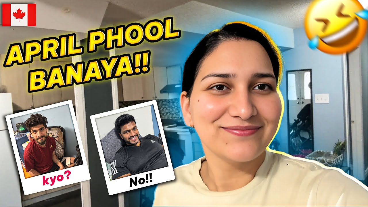 April fool banaya sbka😅| Prank day😂| Mere sath hi bura hua😢| Life in Canada🇨🇦