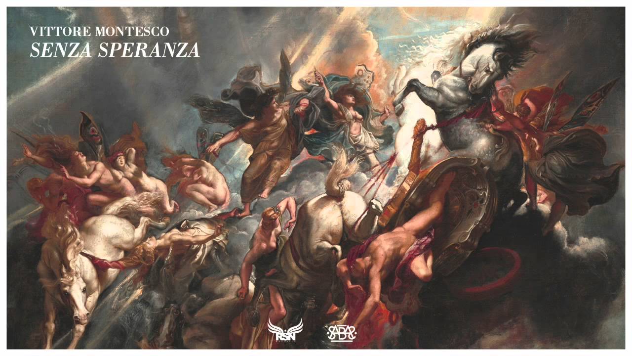 Vittore Montesco -=Senza Speranza=-