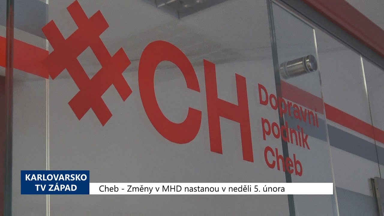 Cheb: Změny v MHD nastanou v neděli 5. února (TV Západ)