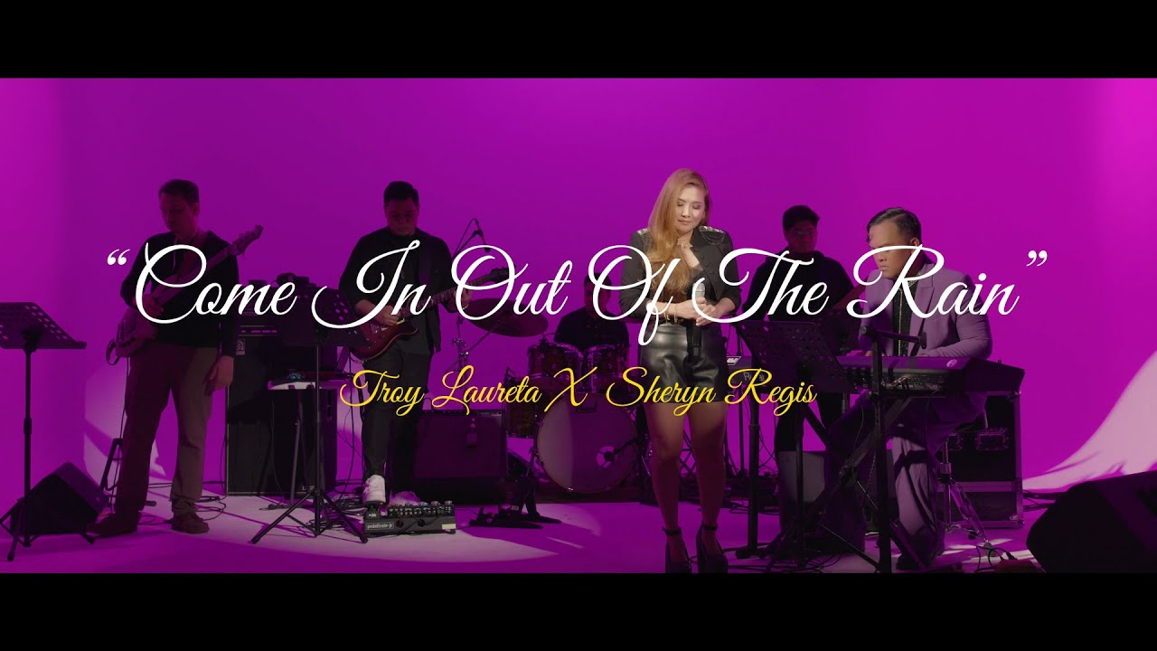 “Come In Out Of The Rain” - Troy Laureta x Sheryn Regis (Performance)