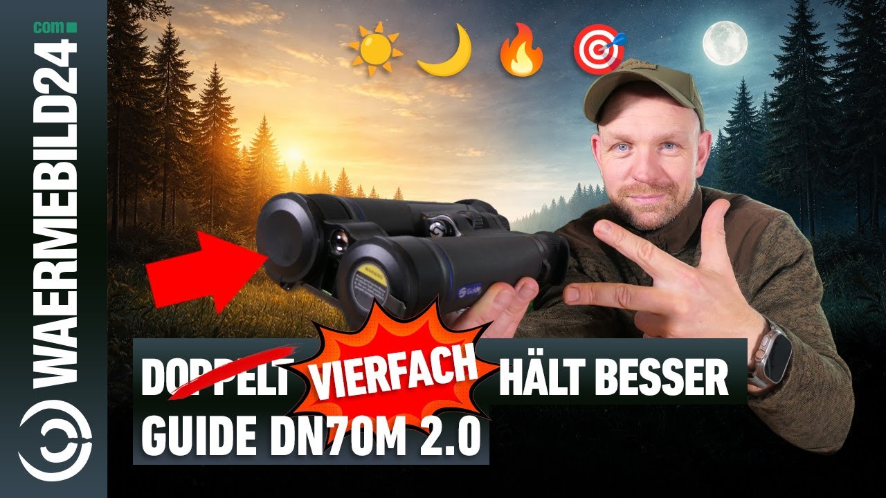 Vierfach h&auml;lt besser - Tag - Nacht - Thermal - LRF 🌗 Das Guide DN70M 2.0 im Check 🔍