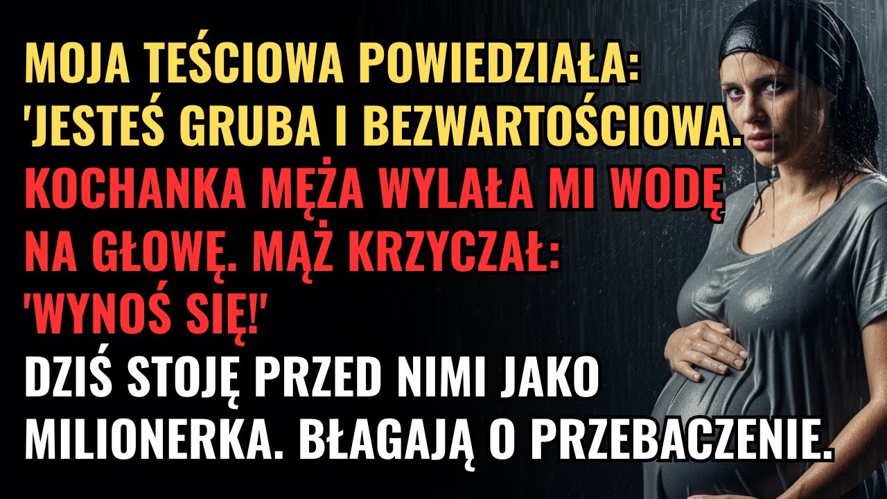 W Dziewiątym Miesiącu Ciąży Wyrzucili Mnie Z Domu. 20 Lat Później Błagali O Litość! 🤰👑
