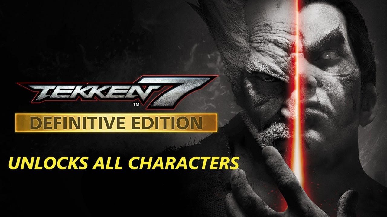 TEKKEN™7 Definitive Edition Unlocks All Characters