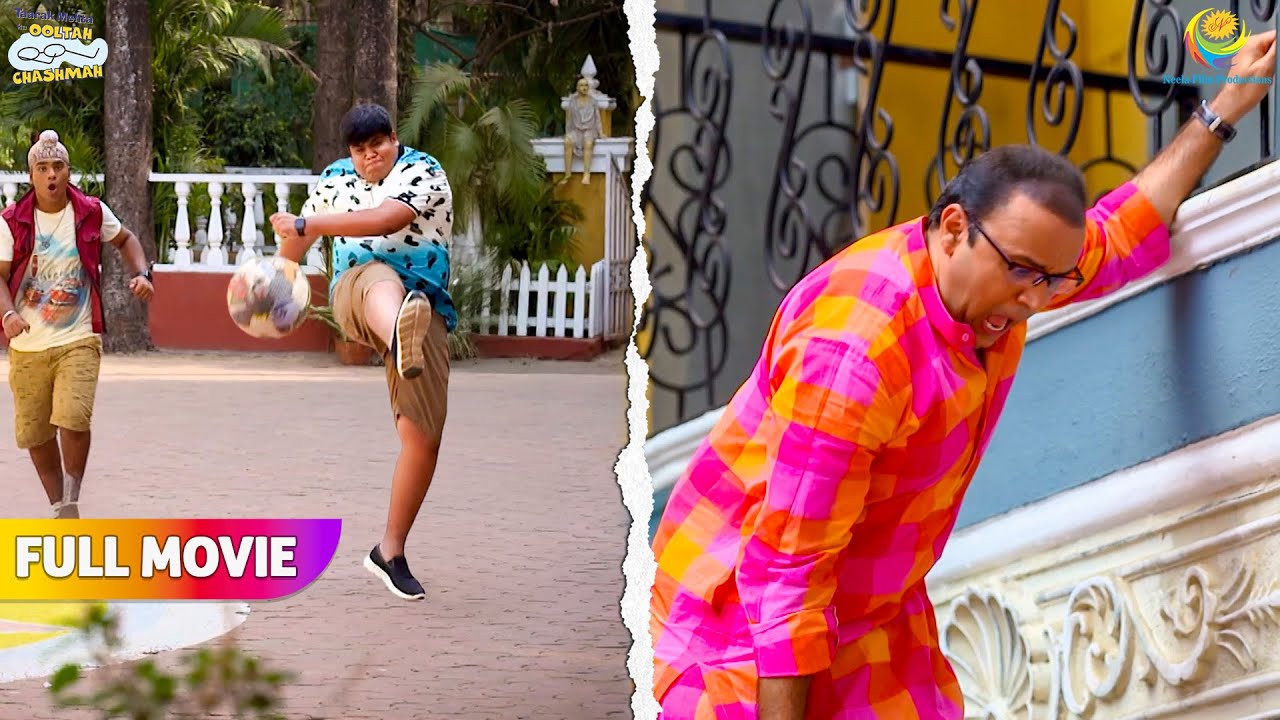 Goli Ke vajese bhide girte girte bach gaya! | FULL MOVIE | Taarak Mehta Ka Ooltah Chashmah